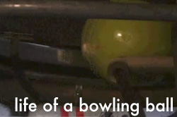 Day in the Life of a Bowling Ball, A silent film that I shot for a workshop. 